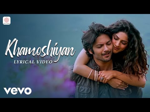 Jeet Gannguli, Arijit Singh - Khamoshiyan (Lyric Video)