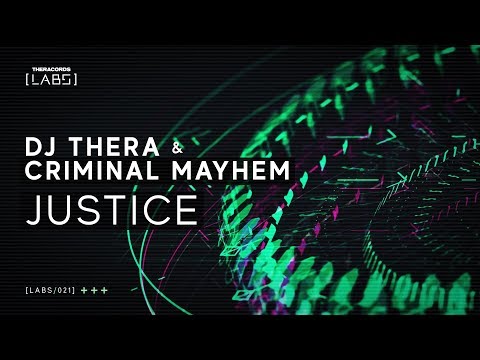 Dj Thera & Criminal Mayhem - Justice