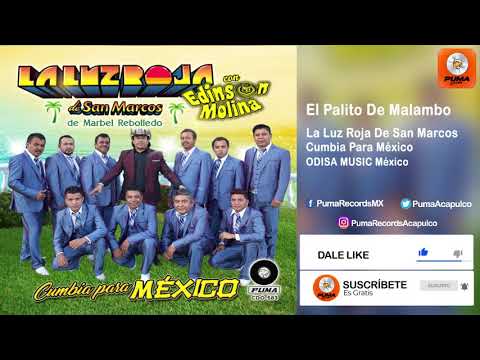 El Palito De Malambo - La Luz Roja De San Marcos - Cumbia Para México