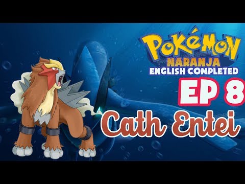 Pokemon Naranja English Completed Episode 8 - Catch Entei