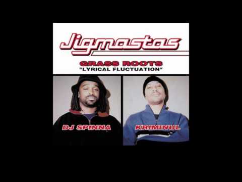 Jigmastas - Lyrical Fluctuation 2000 (Spinna Mix)