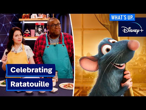 Celebrating 15 Years of Ratatouille | What's Up, Disney+