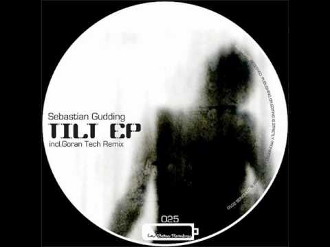 Sebastian Gudding - Tilt (Goran Tech remix)