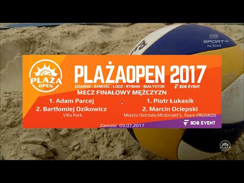 Plaża Open 2017 - Zamość - finał turnieju mężczyzn: Łukasik/Ociepski - Parcej/Dzikowicz