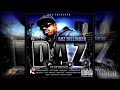 Daz Dillinger - $till Get'n Money