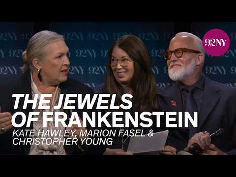 The Jewels of Frankenstein: Kate Hawley, Marion Fasel and Christopher Young