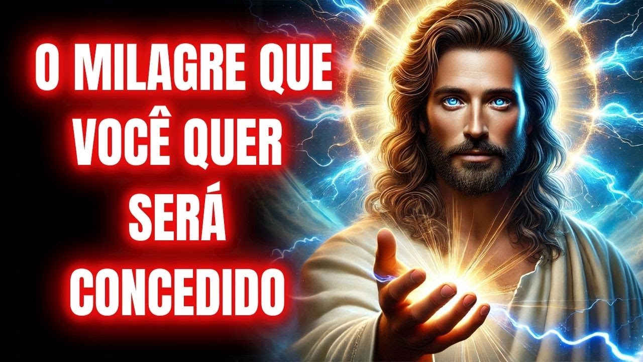 DEUS DIZ, O MILAGRE QUE VOCÊ QUER SERÁ CONCEDIDO IMEDIATAMENTE!