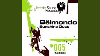 Sunshine Dust (Jussi Polet Remix)