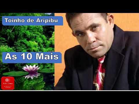 Toinho de Aripibú 2022 e 2023 As 10 Mais Melhores || Toinho de Aripibú As 10 Mais 2024 e 2025 Vol.1