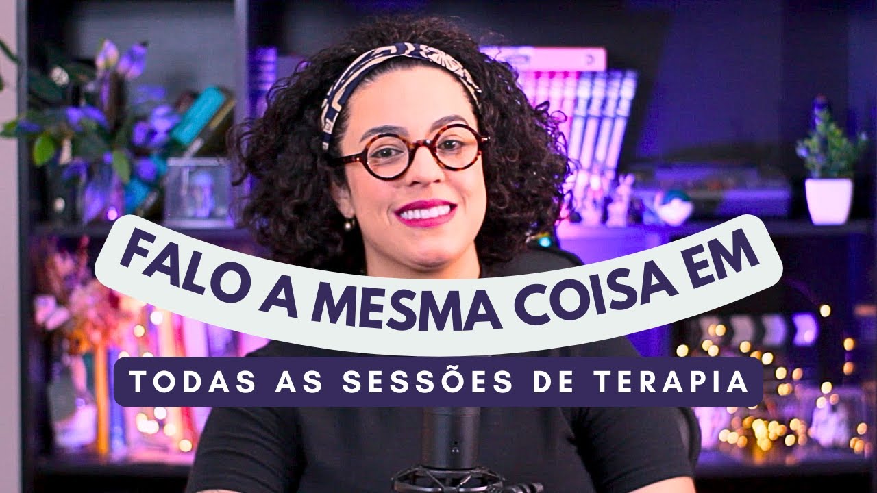 Não consigo falar de assuntos diferentes na terapia | Acidamente