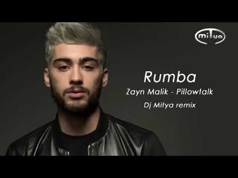 Rumba25 Zayn Pillowtalk (Dj Mitya remix)