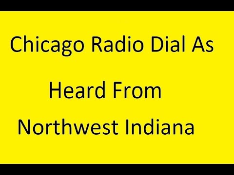 Chicago FM Radio Dial As Heard From Northwest Indiana - July 7, 2018