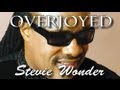 Overjoyed - Stevie wonder - LYRICS
