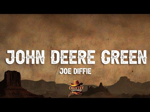 Joe Diffie - John Deere Green (Lyrics)