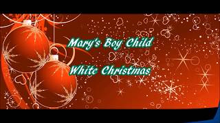 Mary&#39;s Boy Child - White Christmas - Organ &amp; keyboard (chromatic)