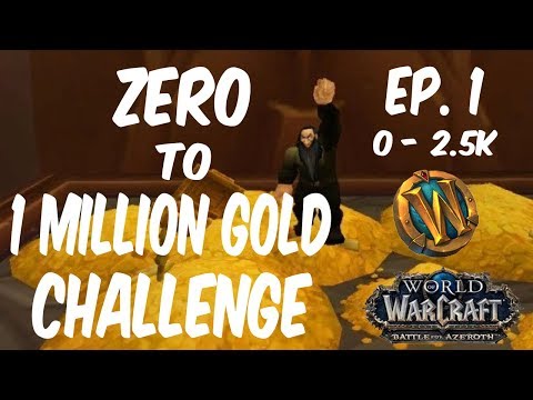 Zero to One Million Gold Challenge in WoW - Ep. 1