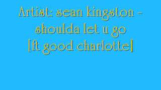 sean kingston - shoulda let u go