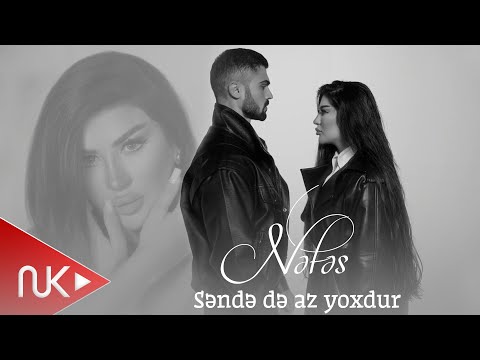 Nefes - Sende de Az Yoxdur 2025 (Yeni Klip) 4K