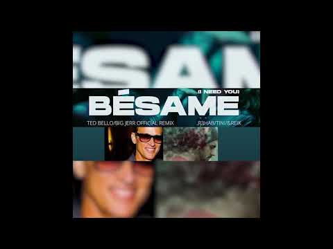 A Ted Bello/BigJerr Official Dance Remix Besame - snippet