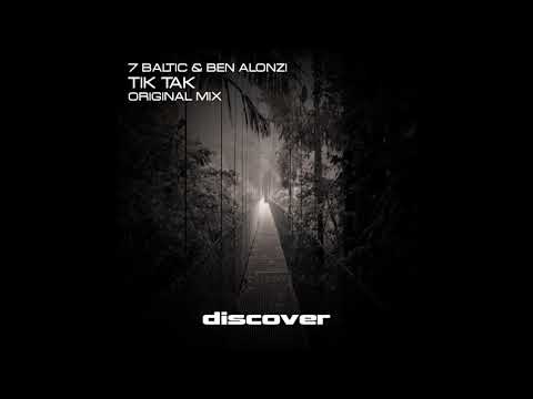 7 Baltic, Ben Alonzi - Tik Tak (Original Mix)