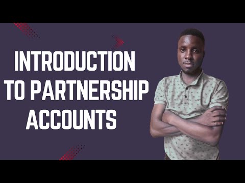 INTRODUCTION TO PARTNERSHIP ACCOUNTS
