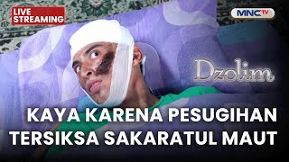 Download lagu 🔴KAYA KARENA PESUGIHAN TERSIKSA SAAT SAKARATUL MAUT | LIVE DZOLIM | 23 NOVEMBER 2025 mp3