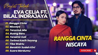 Download lagu Eva Celia Ft Bilal Indrajaya - RANGGA CINTA - NISCAYA - TERUNTUK MIA || LAGU INDO TERBARU 2025 mp3 Download lagu Eva Celia Ft Bilal Indrajaya - RANGGA CINTA - NISCAYA - TERUNTUK MIA || LAGU INDO TERBARU 2025 mp3