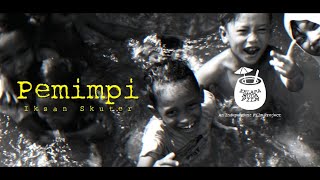 Download lagu Iksan Skuter - Pemimpi (Lagu Untuk Sebuah Kota)   mp3