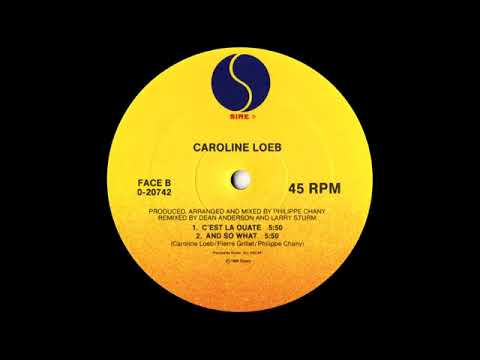 Caroline Loeb - C'est La Ouate (Extended Remix) 1984