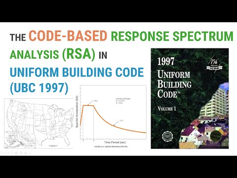Part 3 of 5: The Response Spectrum Analysis (RSA) as Prescribed in Uniform Building Code (UBC 1997)