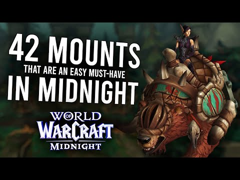 42 NEW MOUNTS That Will Become Obtainable Once Midnight Launches! | World Of Warcraft