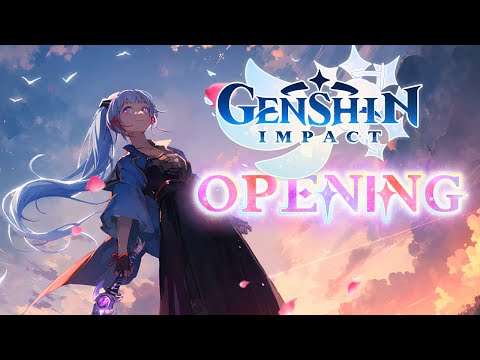 Wenn Genshin Impact ein Opening hätte