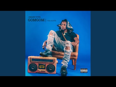 Gomgom - Amadu Vypa feat Barhama