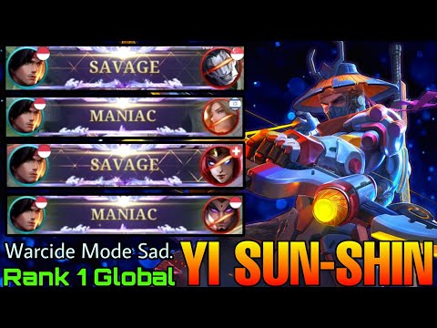 SAVAGE & MANIAC ! YSS Insane Domination - Top 1 Global Yi Sun Shin by Warcide Mode Sad. - MLBB