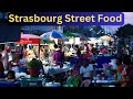 Taste of Strasbourg Street Food Adventures in France | France Street Food | French Cuisine