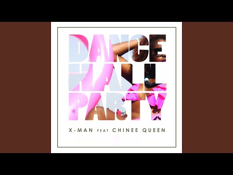 Dance Hall Party (feat. Chinee Queen)