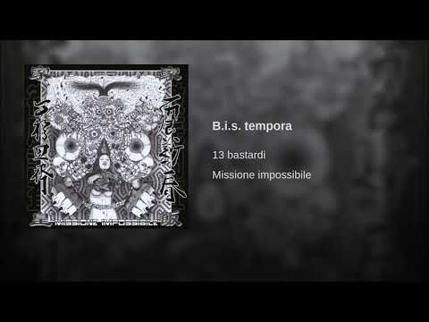 13 Bastardi - B. I. S. Tempora