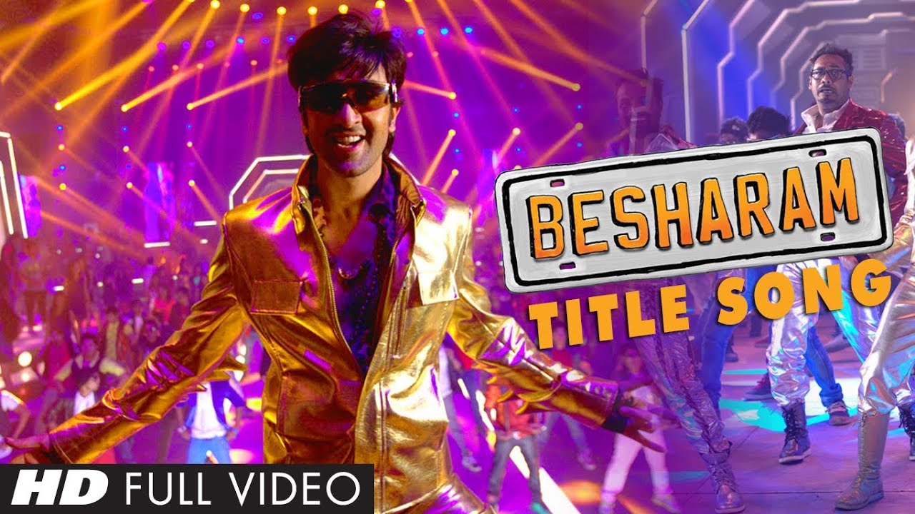 Besharam Title Song Lyrics English Translation