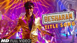 Besharam Title Song  Full Video (HD)  Ranbir Kapoo