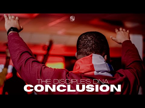 Sunday Service: The Disciple's DNA (Conclusion)