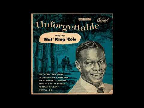 Nat King Cole - Unforgettable (1952) Part 1 (re-upload)