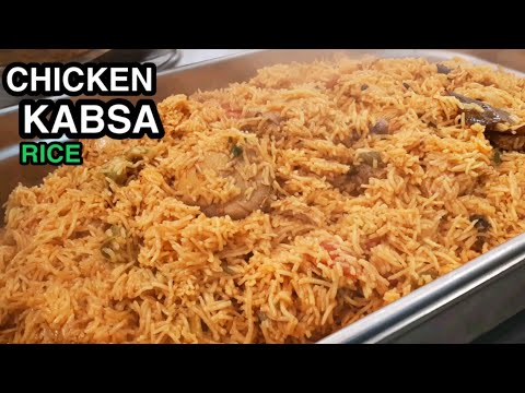 ULTIMATE ARABIC FOOD CHICKEN KABSA RICE | Chicken Kabsa Recipe | Hotel Restaurants Catering Style