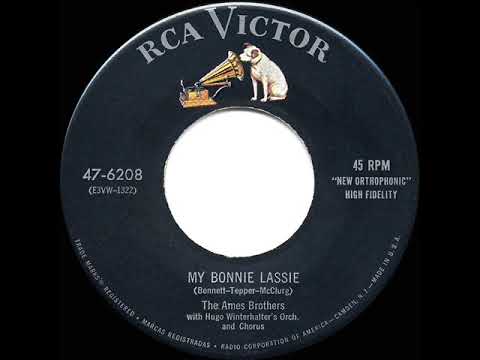 1955 HITS ARCHIVE: My Bonnie Lassie - Ames Brothers