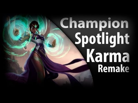 Champion Spotlight - Karma "The Enlightened One" Remake