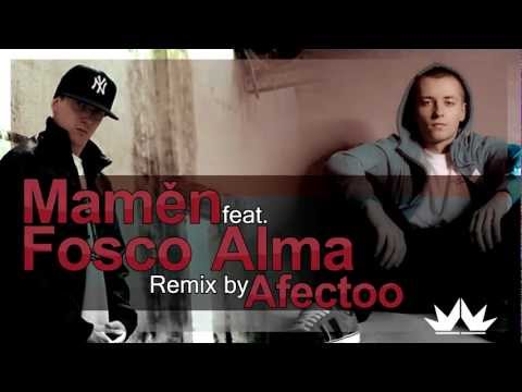 Maměn ft. Fosco Alma - Naplno // Remix by Afectoo