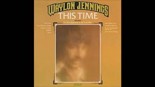 Waylon Jennings It&#39;s Not Supposed To Be That Way