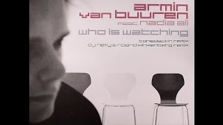 Armin van Buuren Feat. Nadia Ali ‎– Who Is Watching (DJ Remy & Roland Klinkenberg Remix)