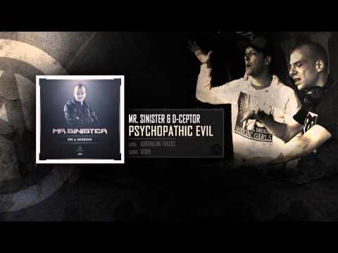 Mr. Sinister & D-Ceptor - Psychopathic Evil