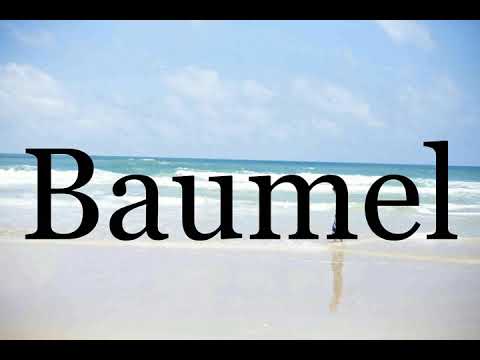 How To Pronounce Baumel🌈🌈🌈🌈🌈🌈Pronunciation Of Baumel