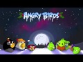 Angry Birds Seasons Seasons Greedings Theme Song